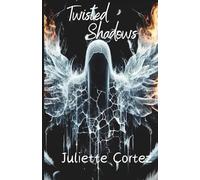 Twisted Shadows (Legacy of Inferno)