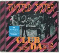 Twisted Sister - Club Daze Vol 1