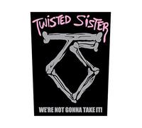 Twisted Sister We're NOT Gonna TAKE IT! Backpatch Black