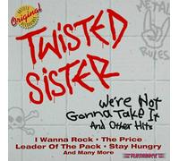 Twisted Sister - We're Not Gonna Take It & Othe