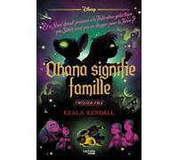 Twisted Tale - 'Ohana signifie famille (Stitch): Et si Nani devait prouver à la Fédération galactique que Stitch n'est pas un danger pour la Terre ?