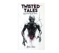 TWISTED TALES #2:: Beyond The Edge Of Reason
