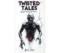 TWISTED TALES #2:: Beyond The Edge Of Reason