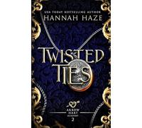 Twisted Ties: 2 (The Arrow Hart Academy)