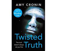 Twisted Truth: A chilling contemporary Irish thriller