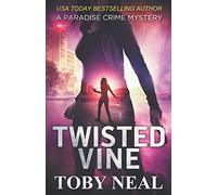 Twisted Vine: 5 (Paradise Crime Mysteries)