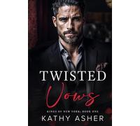 Twisted Vows: A Fake Marriage Mafia Romance (Kings of New York)