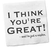 Twisted Wares - Funny Cocktail Napkins - I Think You're Great and I'm JUST A Napkin - Boutique Cocktail Napkins - Perfect for Any Celebrations 5"X5" (20 Pack)