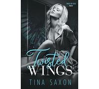 Twisted Wings: Twist of Fate Novel