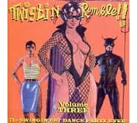 Twistin' Rumble, Vol. 3