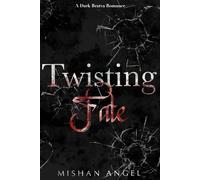 Twisting Fate: A Bratva Dark Romance Novel