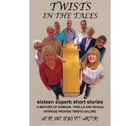 Twists in the Tales: We're not dead yet writers