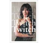 Twitch : My life with Parkinson's