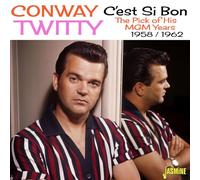 Conway Twitty – C'Est Si Bon – The Pick of His Mgm Years – 1958-19