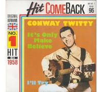 Twitty, Conway It's Only Make Believe 7" MGM MVG 509 EX 1970sUS pressing, Band Of Gold series