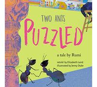 Two Ants Puzzled!: Elizabeth Laird and Jenny Duke