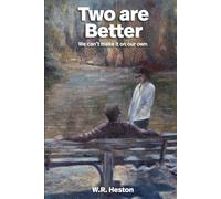 Two are Better: We Can't Make It On Our Own (Written Deep on the Soul)