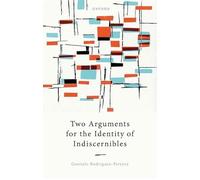 Two Arguments for the Identity of Indiscernibles