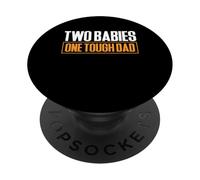 Two Babies One Tough Dad Twin Daddy Father's Day PopSockets Adhesive PopGrip