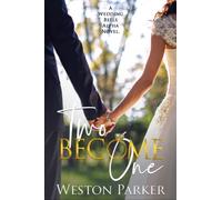 Two Become One (A Wedding Bells Alpha Novel)