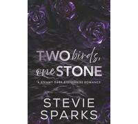 Two Birds, One Stone (Dark Billionaires)