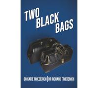 Two Black Bags: REFLECTIONS ACROSS TWO CAREERS IN CHILD NEUROLOGY