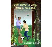 Two Boys, a Dog, & a Murder: A short, sweet mystery
