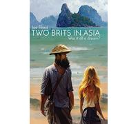 Two Brits In Asia: Was it all a dream?
