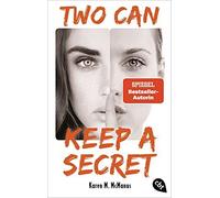 Karen M. McManu Two can keep a secret: Von der Spiegel Bestseller-Au (Paperback)