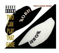 Two Can Play That Game By Bobby Brown (0001-01-01)