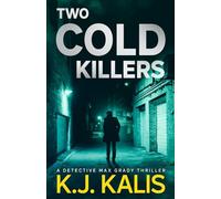 Two Cold Killers: A Detective Max Grady Thriller (Detective Max Grady Thrillers)