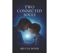 Two Connected Souls: Second Edition