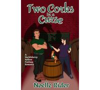 Two Corks in a Curse: A Huckleberry Hollow Witchy RomCom (Huckleberry Hollow Romance Novels)
