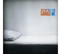 Two Cow Garage - Sweet Saint Me