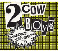 Two Cowboys - Everybody Gonfi Gon