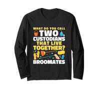 Two Custodians That Live Together? Broomates Long Sleeve T-Shirt