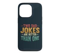 Two Dad Jokes Are Better Than One Funny Fathers Day Case for iPhone 13 Pro