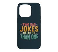 Two Dad Jokes Are Better Than One Funny Fathers Day Case for iPhone 15 Pro