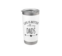 Two Dads are Better Than One Dad Life is Better with My Dads Stainless Steel Insulated Tumbler