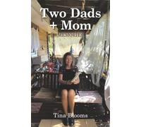 Two Dads + Mom: MEMORIES