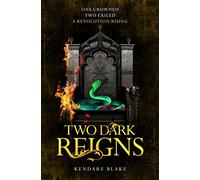 Two Dark Reigns: 3 (Three Dark Crowns, 3)
