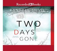 Two Days Gone: A Novel