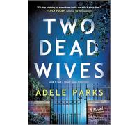 Two Dead Wives: A British Psychological Thriller