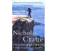 Two Degrees West: A Walk Along England's Meridian