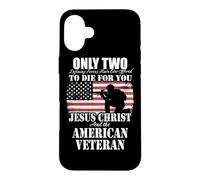 Two Died for You Jesus and American Veteran Memorial Gift Case for iPhone 16 Plus