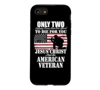 Two Died for You Jesus and American Veteran Memorial Gift Case for iPhone SE (2020) / 7/8