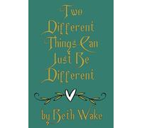 Two Different Things Can Just Be Different (One More Chance)