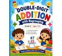 Two-Digit Addition Workbook for Grade 2: 1,200 Practice Problems for Ages 7-8 | Build Math Fluency, Speed, and Confidence (Grade 2 Math Mastery Series)
