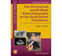 Two-Dimensional and M-Mode Echocardiography for the Small Animal Practitioner