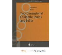 Two-Dimensional Coulomb Liquids and Solids